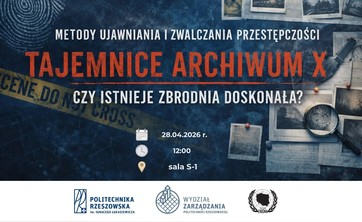 Seminarium „Tajemnice Archiwum X. Czy istnieje zbrodnia doskonała?”,