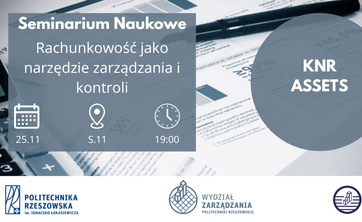 Studenckie Seminarium Naukowe „Rachunkowość jako narzędzie zarządzania i kontroli” – 25 listopada 2025 r.,
