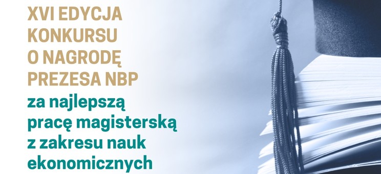 XVI Edycja Konkursu o Nagrodę Prezesa NBP,
