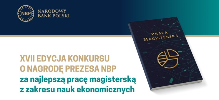 onkursy NBP na najlepsze prace magisterskie, doktorskie i habilitacyjne – edycja 2025,