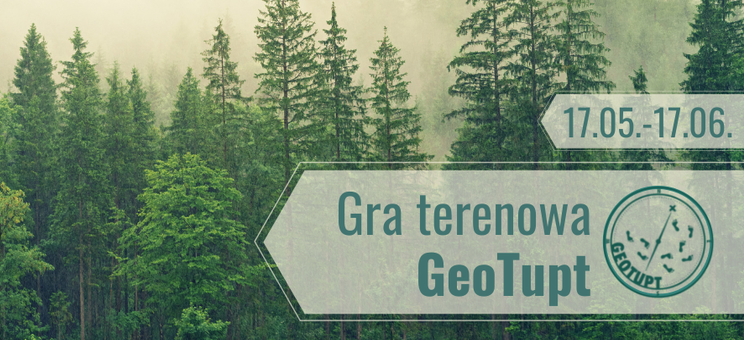 Baner wydarzenia - Gra terenowa „GeoTupt”