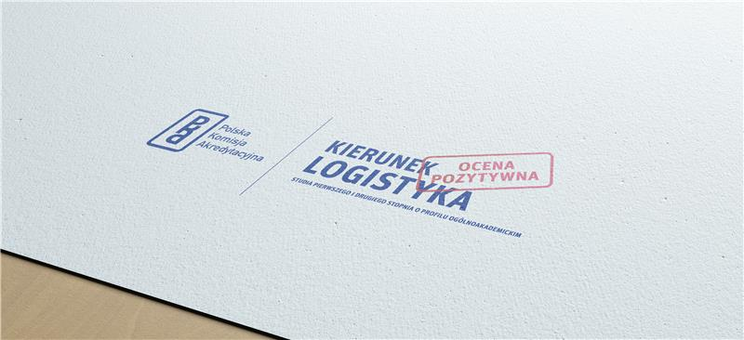 Pozytywna ocena programowa PKA dla kierunku logistyka,