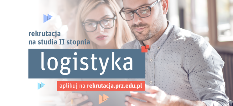 Rekrutacja na studia II stopnia na kierunku logistyka (2022/2023)