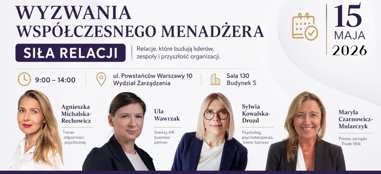 II edycja konferencji „Wyzwania współczesnego menadżera – siła relacji”,