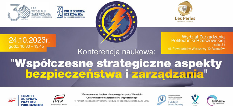 Konferencja Naukowa: "Współczesne strategiczne aspekty bezpieczeństwa i zarządzania",