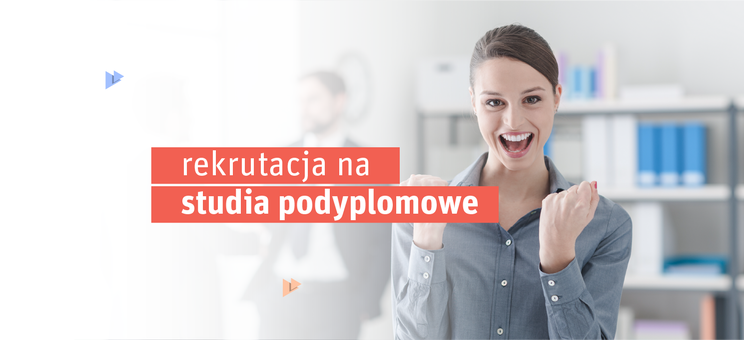 Rekrutacja na studia podyplomowe,