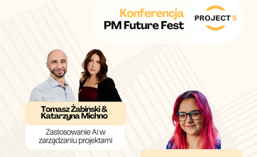 PM Future Fest – AI, Big Data i przyszłość zarządzania projektami,