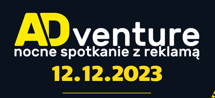 SKNKM Brief - ADventure - nocne spotkanie z reklamą