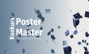 Dyplomowa Sesja Posterowa POSTER MASTER 2025,