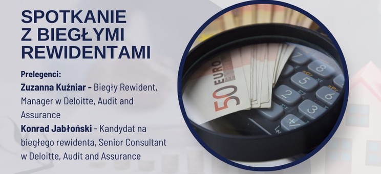 Spotkanie z biegłymi rewidentami z firmy Deloitte,