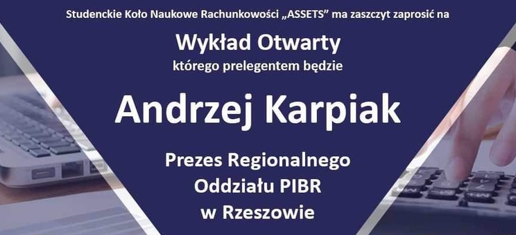 Otwarty wykład "Kim jest Biegły Rewident" prowadzony przez Andrzeja Karpiaka,