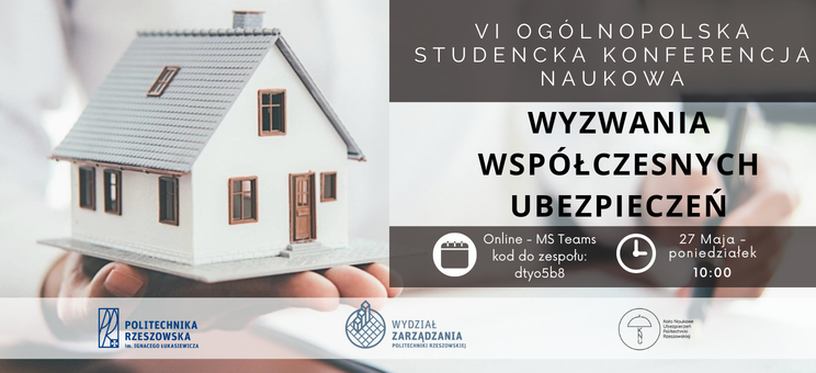 VI Ogólnopolska Studencka Konferencja Naukowa "Wyzwania współczesnych ubezpieczeń",