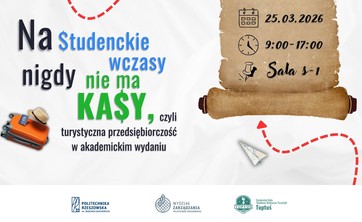Na studenckie wczasy nigdy nie ma kasy, czyli turystyczna przedsiębiorczość w akademickim wydaniu – 2026,