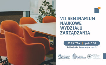 VII Seminarium Wydziału Zarządzania Politechniki Rzeszowskiej,