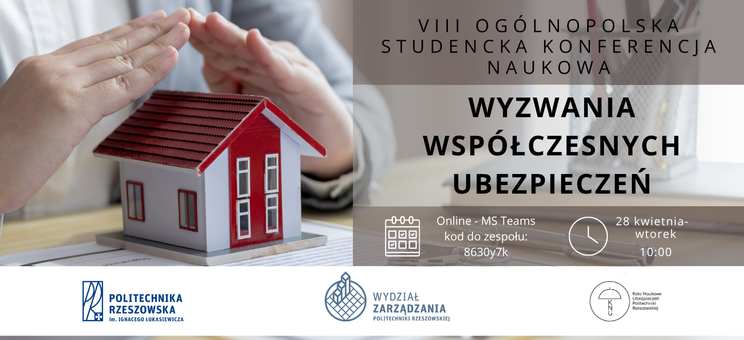 VIII Ogólnopolska Studencka Konferencja Naukowa „Wyzwania współczesnych ubezpieczeń”
