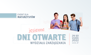 Jesienne Dni Otwarte Wydziału Zarządzania 2022