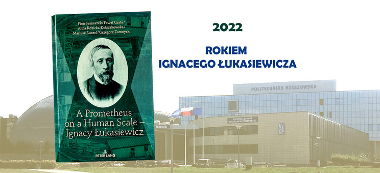 Okładka książki o I. Łukasiewiczu. W tle budynek V PRz, graf. I. Oleniuch